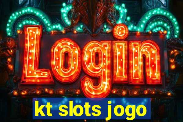 kt slots jogo